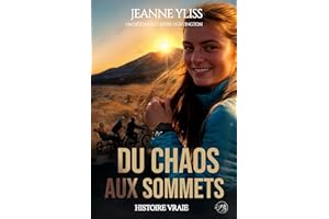 Du chaos aux sommets - On détonne contre Huntington tome 2: Inspiré d'une histoire vraie (French Edition)