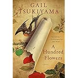 A Hundred Flowers: A Novel