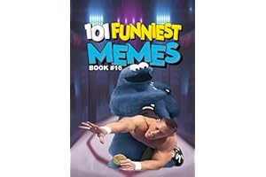 101 FUNNIEST MEMES: BOOK 16