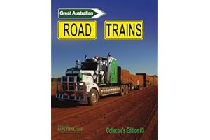 Great Australian Road Trains – Collector’s Edition #3