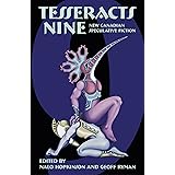 Tesseracts Nine (New Canadian Speculative Fiction)