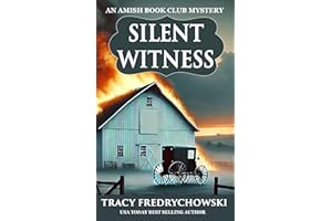 Silent Witness: An Amateur Amish Sleuth Cozy Mystery (An Amish Book Club Mystery 3)