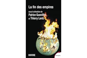 La fin des empires (Tempus t. 674) (French Edition)