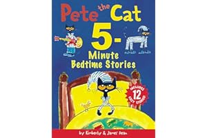 Pete the Cat: 5-Minute Bedtime Stories: 12 Bedtime Stories in 1 Book – A Groovy Illustrated Hardcover Collection