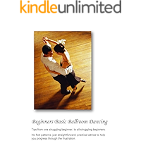 Beginners Basic Ballroom Dancing book cover Beginners Basic Ballroom Dancing book cover