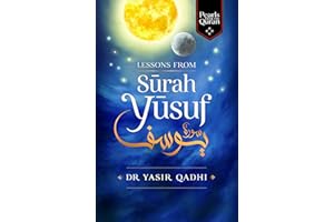 Lessons from Surah Yusuf (Pearls from the Qur'an)