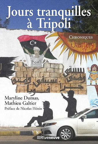Download Jours tranquilles à Tripoli: Chroniques PDF