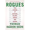 Rogues: True Stories of Grifters, Killers, Rebels and Crooks