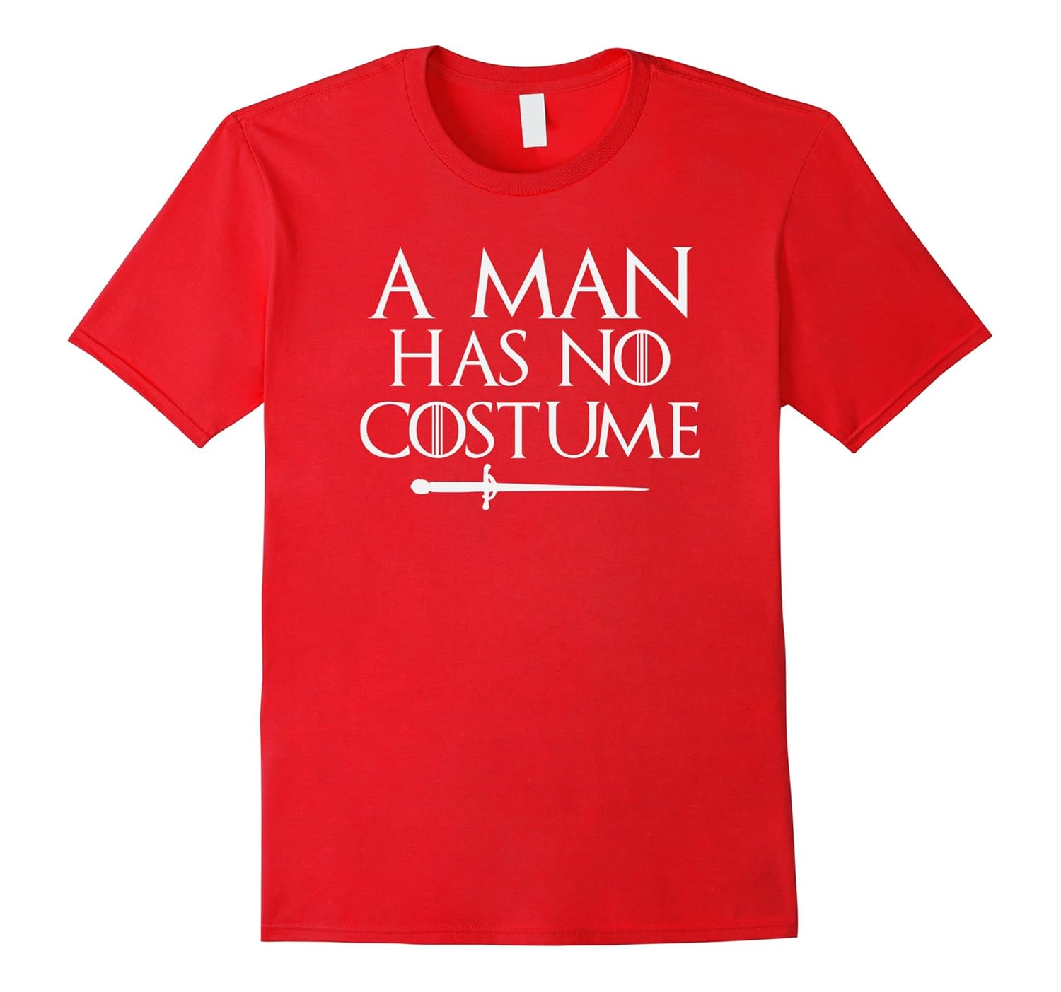 A Man Has No Costume Shirt Funny Holiday Party Tshirt-ANZ