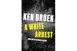 A White Arrest (The White Trilogy Book 1)
