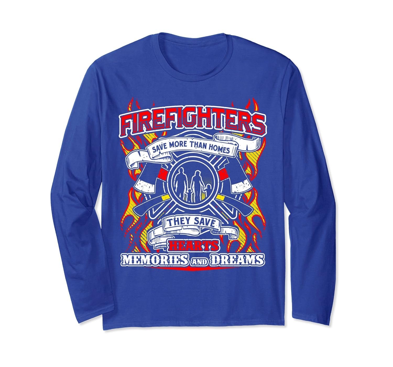 Save More Than Homes Firefighter Long Sleeve Customized Gift-anz