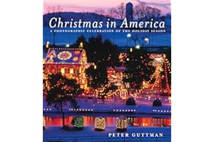 Christmas in America: A Photographic Celebration of the Holiday Season