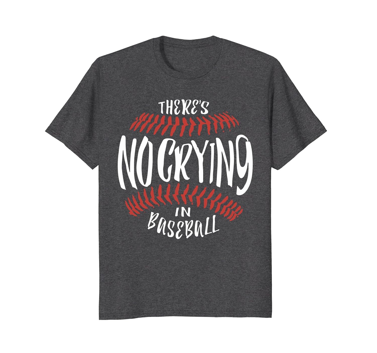 Theres No Crying In Baseball Funny Sports T Shirt Teehay