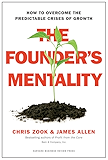 The Founder's Mentality: How to Overcome the Predictable Crises of Growth