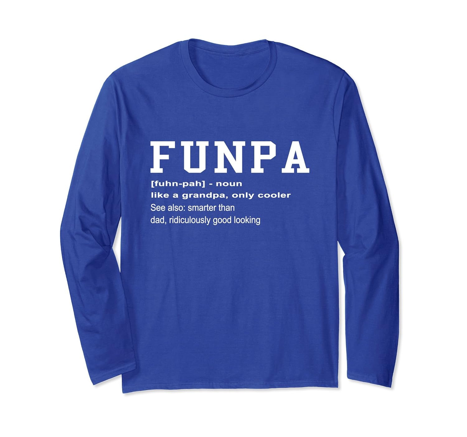 Funny Funpa Grandpa Grandparent Men Gift Long Sleeve-anz