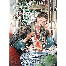 The Disabled Tyrant’s Beloved Pet Fish The Disabled Tyrant's Beloved Pet Fish: Canji Baojun De Zhangxin