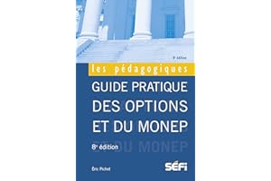 Guide pratique des options et du Monep: 8e édition (Les pédagogiques) (French Edition)