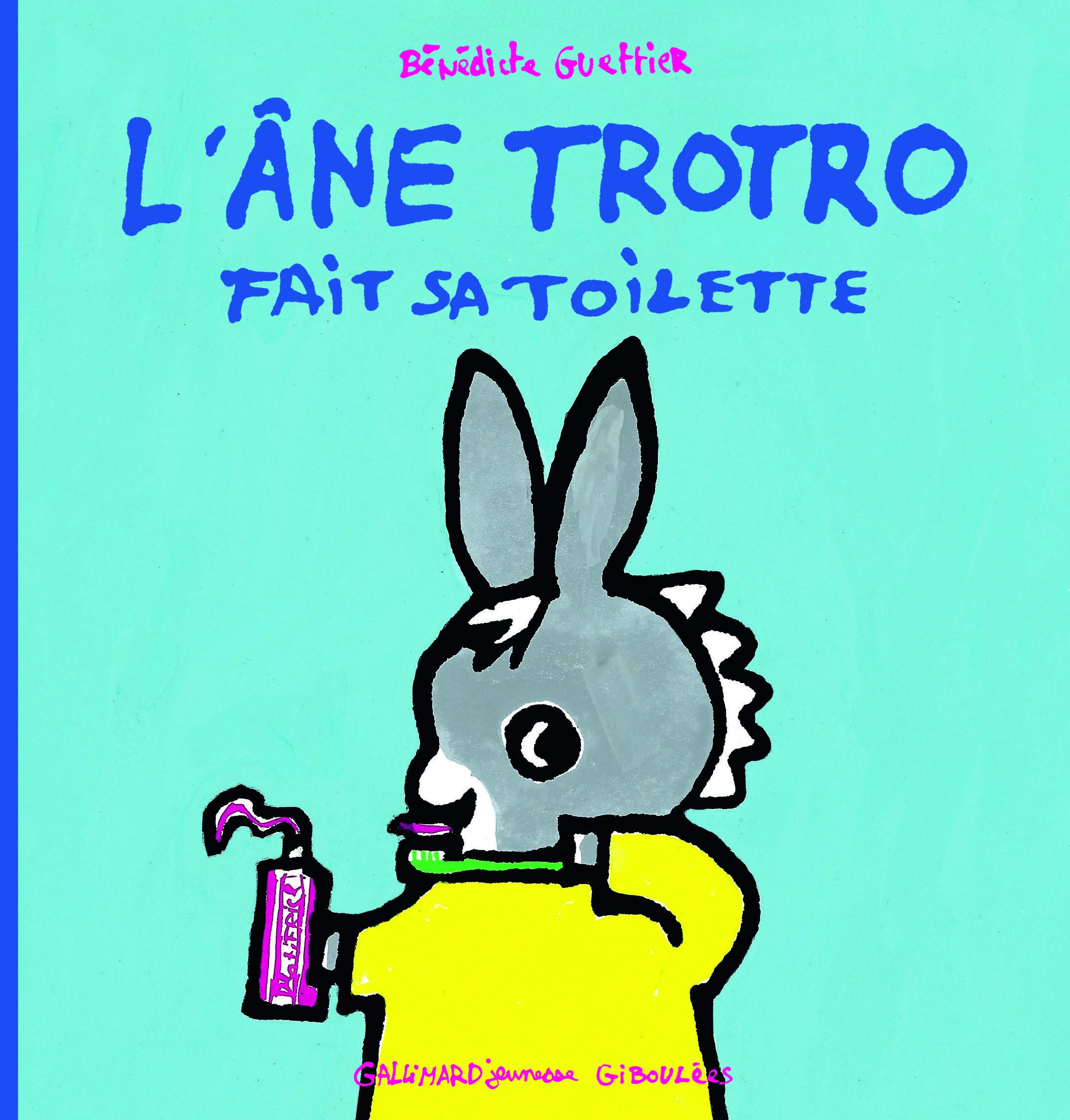 Amazon Fr L Ane Trotro Fait Sa Toilette De 3 A 5 Ans Guettier Benedicte Livres