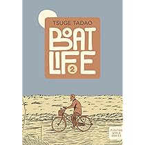 ベイブ　2/3 2巻 Boat Life Vol. 2: Tsuge, Tadao, Nagata, Iyasu, Holmberg, Ryan
