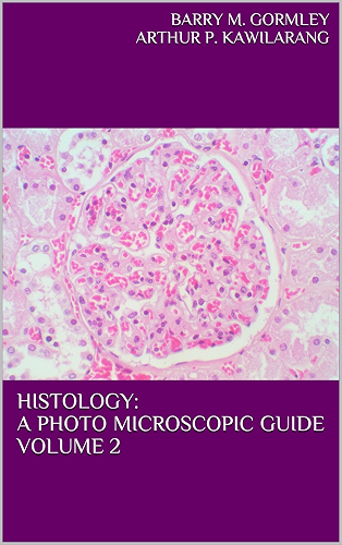 Download HISTOLOGY: A PHOTO MICROSCOPIC GUIDE VOLUME 2 (English Edition) PDF