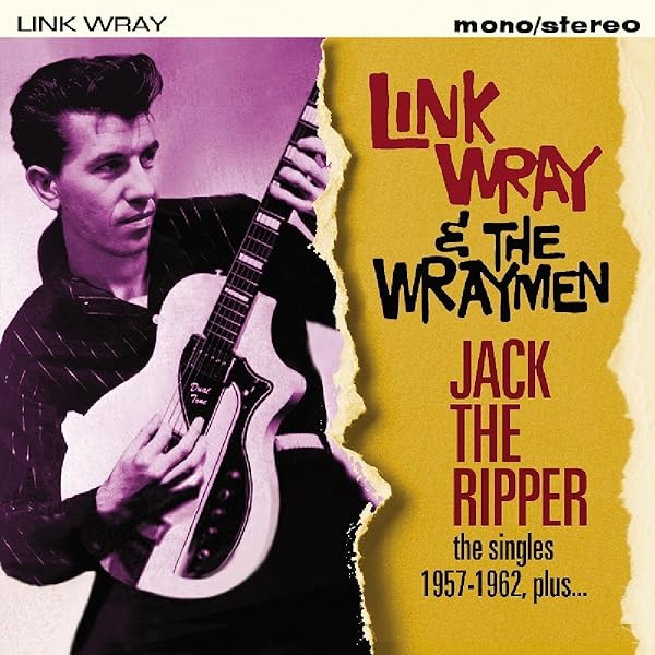 リンク・レイ ギター・プリーチャー ～ポリドール・イヤーズ LINK WRAY リンク・レイ ギター・プリーチャー ～ポリドール・イヤーズ LINK WRAY