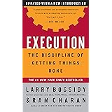 Execution: The Discipline of Getting Things Done