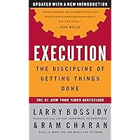 Execution: The Discipline of Getting Things Done