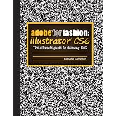 Adobe for Fashion: Illustrator CS6