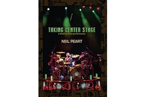 Neil Peart Taking Center Stage: Lifetime of Live Performances
