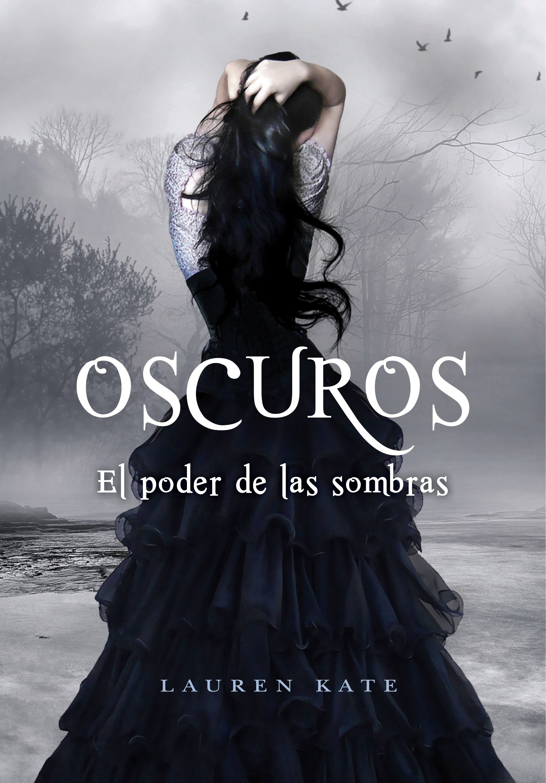 Oscuros: el poder de las sombras: 2 (Montena)