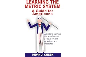 Learning the Metric System: A Guide for Americans