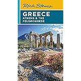 Rick Steves Greece: Athens & the Peloponnese (The Rick Steves' Greece)