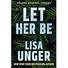 Let Her Be (Hush collection)