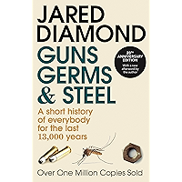 Guns, Germs and Steel: A short history of everybody for the last 13,000 years book cover Guns, Germs and Steel: A short history of everybody for the last 13,000 years book cover