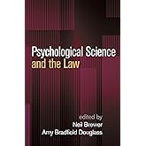 Psychological Science and the Law