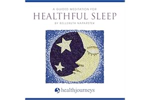 A Guided Meditation For Healthful Sleep: Music & Visualization for Insomnia Relief and Deep Relaxation