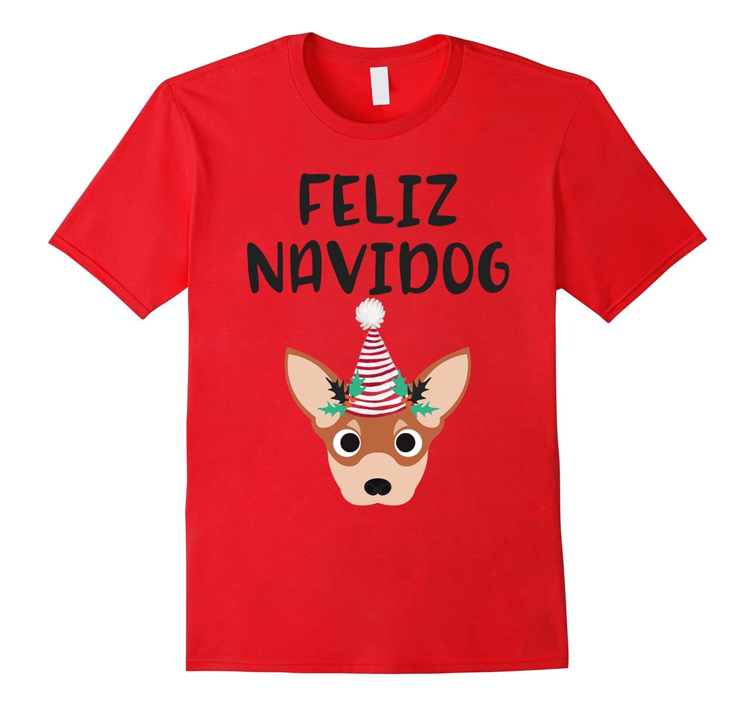 Feliz Navidog Navidad Chihuahua Dog Christmas T Shirt-Rose