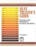 Heat Treater's Guide: Practices and Procedures for Irons and Steels