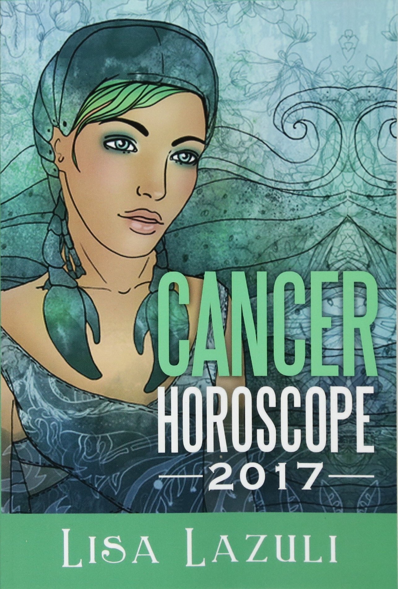 Cancer Horoscope 17 Astrology Horoscopes 17 Lazuli Lisa Books Amazon