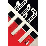 The Sublime Object of Ideology (The Essential Zizek)