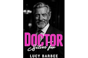 Doctor Silver Fox: An Age Gap Dad’s Best Friend Valentine Romance (Doctor Heart Series)