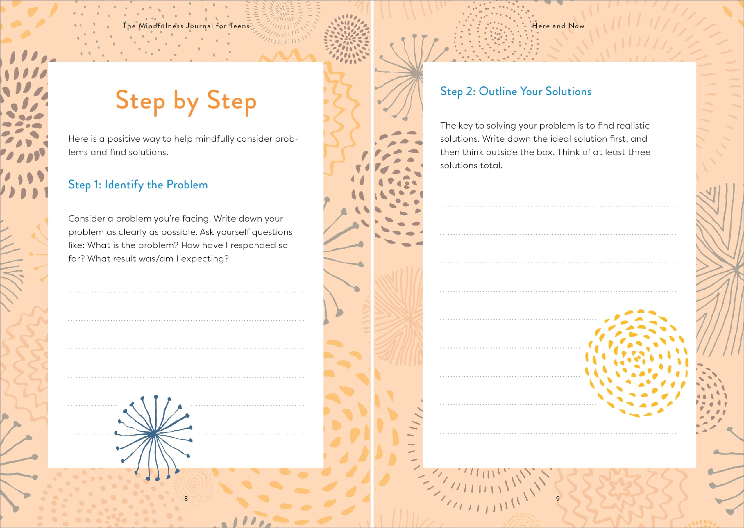 The Mindfulness Journal for Teens: Prompts and Practices to Help You Stay Cool, Calm, and Present