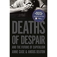 Deaths of Despair and the Future of Capitalism book cover Deaths of Despair and the Future of Capitalism book cover