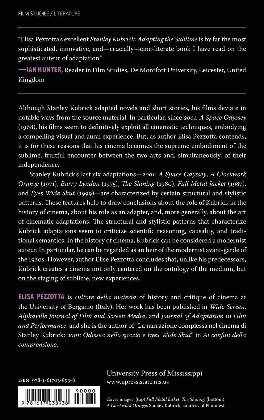 Stanley Kubrick Adapting The Sublime Elisa Pezzotta -