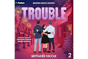 Trouble: Boston Bolts Hockey, Book 2