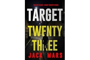 Target Twenty-Three (The Spy Game—Book #23)
