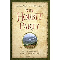 The Hobbit Party: The Vision of Freedom That Tolkien Got, and the West Forgot book cover