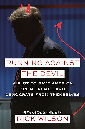 Download Running Against the Devil: A Plot to Save America from Trump--and Democrats from Themselves (English Edition) PDF