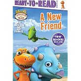 A New Friend: Ready-to-Read Ready-to-Go! (Dinosaur Train)