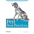 Perl Best Practices: Standards and Styles for Developing Maintainable Code